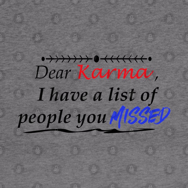 Dear Karma by AMK Stores